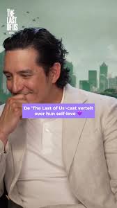 Zelfliefde en Groei met The Last of Us Sterren