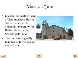 Booking.com has been visited by 1m+ users in the past month Santa Clara De Asis Heaven Bogan Table Of Contents When And Where Mission Was Built Mission Site Indians Joining This Mission Bibliographyback To Main Ppt Download