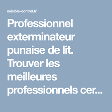 professionnel exterminateur punaise de lit trouver les meilleures professionnels certifie anti punaise de lit pro anti punaise de lit punaises de lit punaise