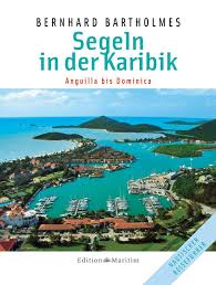 Eine reise voller unvergeßlicher eindrücke. Isbn 9783892253204 Segeln In Der Karibik 2 Anguilla Bis Dominica Neu Gebraucht Kaufen