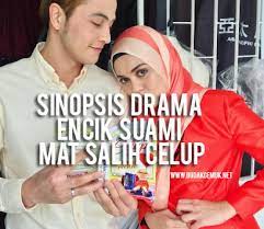 Sayangku kapten mukhriz episod 27. Sinopsis Drama Encik Suami Mat Salih Celup