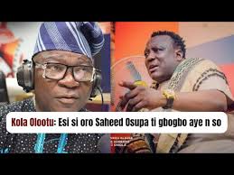 Esi si oro Saheed Osupa ti gbogbo aye n so