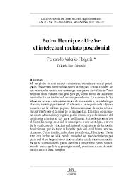 Pedro henríquez ureña's name is closely linked with the critical concept of latin america. Pdf Pedro Henriquez Urena El Intelectual Mulato Poscolonial Fernando Valerio Holguin Academia Edu