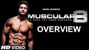 Exclusive Muscular 8 Program Overview 8 Week Fat Loss Program By Guru Mann Youtube