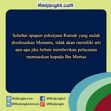 Ibu terkasih, ketahuilah bahwa semua yang ibu lakukan untuk saya dihargai lebih dari yang ibu tahu! 6 Gambar Kata Kata Susahnya Tinggal Dengan Mertua Madjongke