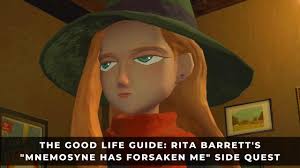 The Good Life Guide: "Mnemosyne Has Forsaken Me" Side Quest