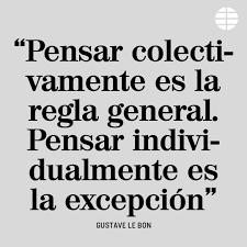 El Mundo - ✍ Nuestra frase del día es del sociólogo Gustave Le Bon  (1841-1931). Sus aportaciones sobre la dinámica social y grupal en el campo  de la psicología social han tenido