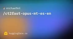 michaelfeil/ct2fast-opus-mt-es-en · Hugging Face