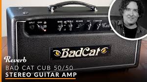 Bad cat hot cat 15 from the years when the former matchless marc sampson were at bad cat. Bad Cat Cub 50 50 Stereo Guitar Amp Head Reverb Tone Report Demo Youtube