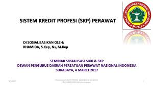 Contoh skp perawat pelaksana atau dapat juga di download melalui halaman download. Sistem Kredit Profesi Skp Perawat Ppt Download