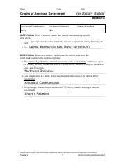 The vocabulary builder program uses a systematic approach to building students' vocabulary by presenting words in context or information about word parts to help students unlock word meanings independently, and by requiring students to apply their knowledge of new words in reading and writing exercises. Vocab Builder Pdf Name Class Date Origins Of American Government Vocabulary Builder Section 3 Articles Of Confederation Northwest Ordinance Ratify Course Hero