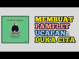 Ucapan belasungkawa kali ini akan dibagi menjadi dua jenis, ucapan yang tidak formal dan yang lebih formal. Cara Mudah Desain Pamflet Youtube