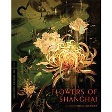 Women struggle in a shanghai brothel where everything only appears to be beautiful. Amazon Com Flowers Of Shanghai The Criterion Collection Blu Ray Tony Chiu Wai Leung Michiko Hada Michelle Reis Carina Lau Jack Kao Rebecca Pan Vicky Wei Hsuan Fang Annie Shizuka Inoh Ming Hsu Hsiao Hsien Hou