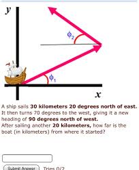 To find the shortest road distance between the two places, please enter the source and destination and then select the driving mode. U 2 H A Ship Sails 30 Kilometers 20 Degrees North Of Chegg Com