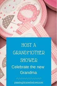 Ideas For New Grandmother Shower For The New Grandma Baby Shower Planning List Baby Shower Planning Baby Shower