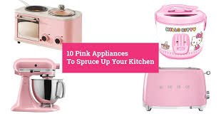 Maybe you would like to learn more about one of these? Yummy Ph 10 Pink Appliances To Spruce Up Your Kitchen Facebook