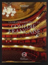 Amazon.fr - La grande histoire de la Comédie Française - Tierchant, Hélène,  Watelet, Gérard, Mayette, Muriel - Livres