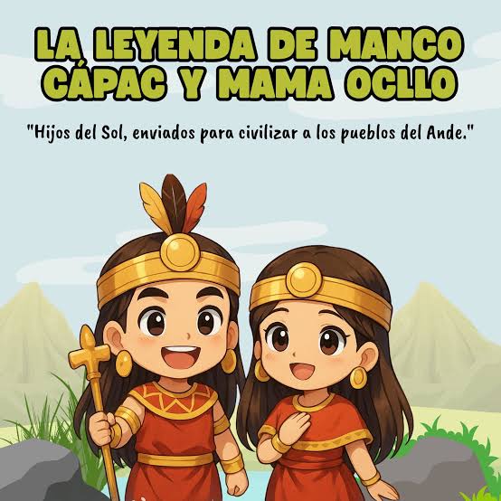 La Leyenda de Manco Cápac y Mama Ocllo | MykeEduca | uDocz