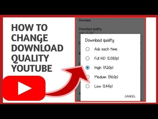 how to change download quality on YouTube 2023
