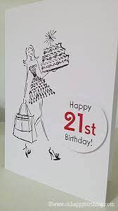 See more ideas about 21st birthday cards, cards handmade, birthday cards. Happy 21st Birthday Cards