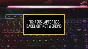 To turn on / turn off or to fix backlit keyboard on dell laptops try these methods: How To Fix Asus Laptop Rgb Backlight Not Working 2021