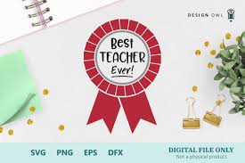 Download Best Teacher Ever Rosette Graphic By Design Owl Creative Fabrica PSD Mockup Templates
