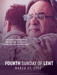 MARCH 27, 2022 — FOURTH SUNDAY OF LENT