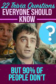 Nov 17, 2020 · movie trivia questions and answers. Quiz 22 Trivia Questions Everyone Should Know But 90 Of People Don T Trivia Questions And Answers Trivia Questions Trivia Knowledge