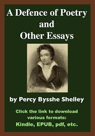 A Defence Of Poetry And Other Essays By Percy Bysshe Shelley In Various Download Formats Free Kindle Books Essay Poetry