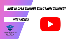 How To Open YouTube Video In App From ShortCut - Android - YouTube