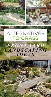 This easy and drought resistant ground cover will bloom in the spring and early summer, and stay evergreen all year. Alternatives To Grass Front Yard Landscaping Ideas The Garden Glove