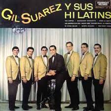 Gil Suarez Y Sus Hi Latins