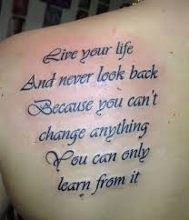 So, before getting a tattoo done, think over and choose the right one. 25 Best Tattoo Quotes With Images Styles At Life