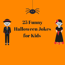 25 Funny Halloween Jokes For Kids Kid Activities Funny Halloween Jokes Funny Jokes For Kids Halloween Jokes