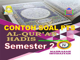 Kunci jawaban matematika kelas 7 semester 2 halaman 28. Soal Pts Al Qur An Hadis Kelas 4 Mi Semester 2 Sesuai Kma 183 Ruang Pendidikan