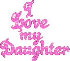  I Love My Daughter I Love My Daughter Love My Daughter Quotes To My Daughter