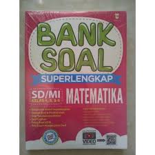 Kumpulan soal pelajaran matematika kelas 4 sd mi semester 1. Bank Soal Super Lengkap Matematika Sd Mi Kelas 4 5 6 B Media Buku Pelajaran Buku Original Shopee Indonesia