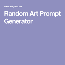 The ads below help me pay for bandwidth. Random Art Prompt Generator Random Art Prompt Generator Art Art Prompts