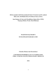 Kemudian klik tukar kepada jawi. Pdf Pengajaran Seni Kaligrafi Dan Tulisan Jawi Arab Melayu Di Perguruan Tinggi Malaysia Satu Kajian Di Universiti Pendidikan Sultan Idris Upsi Tanjong Malim Perak Darul Ridzuan