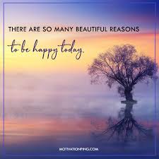 It might be the only sunshine he sees all day. our third set is a compilation of famous smile quotes from people who believed that one simple smile can change a. Good Morning Quotes To Start The Day Happy