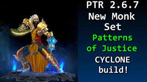 Diablo 3 PTR 2.6.7| Monk New set Patterns of Justice build - YouTube