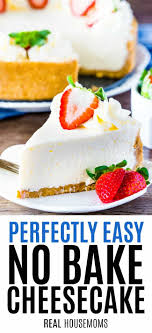 This was quick and easy also takes great, i added sour cream to mine. Perfectly Easy No Bake Cheesecake Real Housemoms