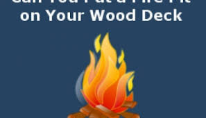 Embers falling between the boards though are even more dangerous. Can You Put Fire Pit On Wood Deck Greatyardmaster