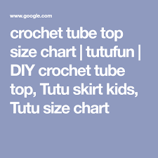 Crochet Tube Top Size Chart Tutufun Diy Crochet Tube Top
