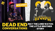 May The Lord Watch: The Little Brother Story | Dead End ...