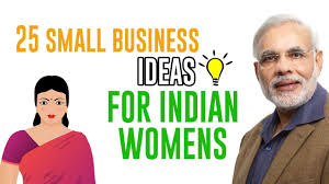 25 Best Small Business Ideas For Womens In India Best Small Business Ideas Business Ideas India New Small Business Ideas
