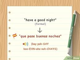 See more ideas about good night in spanish, good night, morning quotes. 4 Ways To Say Goodnight In Spanish Wikihow