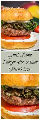 Greek Lamb Burger With Lemon Herb Sauce Is One Of The Best Burgers That I Ve Ever Made Or Eaten You Ll Not Want To Put It Lamb Burgers Herb Sauce Lemon