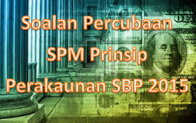 Antara koleksi kertas soalan yang dikongsikan termasuklah subjek bahasa melayu, bahasa inggeris, matematik, matematik tambahan, pendidikan islam, sejarah, sains, prinsip perakaunan dan sains. Soalan Percubaan Spm Prinsip Perakaunan Sbp 2015 Gurubesar My