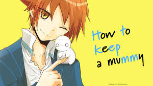 Как вырастить мумию/how to keep a mummy 6 серия aniplay.tv. Jotaku De How To Keep A Mummy Anime Startet Heute